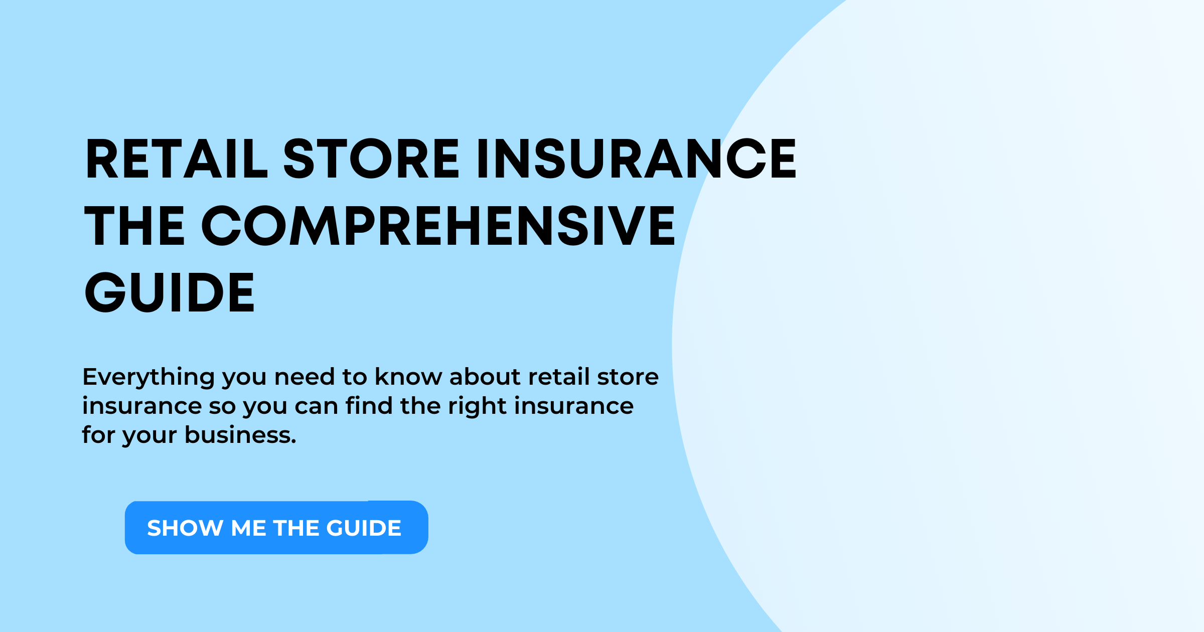 Ultimate Guide to Store Insurance for Retail Businesses